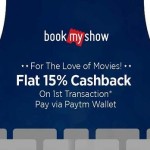 BookMyShow Paytm Offer : Flat 15% Cashback on 1st booking
