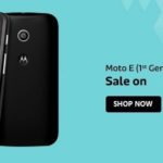 Flipkart offers Moto E first Generation – Rs.4999 only