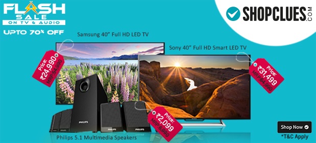 Shopclues Flash Sale on TV & Audio – Upto 70% OFF