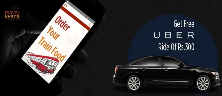 free uber ride of rs 300 from travelkhana